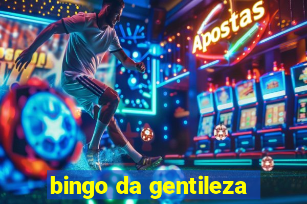 bingo da gentileza